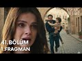 Uzak Şehir 41. Bölüm 1. Fragman –Boran Küçük Cihanı Kaçırdı!