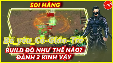 VÕ LÂM 1 MOBILE - SOI HÀNG NHÂN VẬT NGŨ ĐỘC BUILD ĐỒ NHƯ THẾ NÀO MÀ ĐÁNH THẮNG 2 DƯƠNG MÔN | LnP