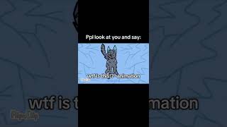 Wtf was that? 😂😂 #fckai #indieanimation #warriorcats #animation #hazbinhotel #animationstudio #art