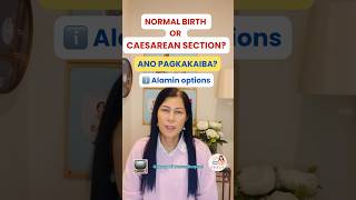 Normal o CS? Mga Options sa Panganganak na dapat Malaman ng bawat Mommy. #normaldelivery #cs