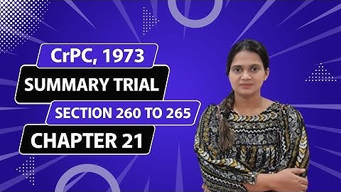 Summary Trial CrPC | Section 260 to 265 CrPC