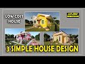 3 Simple House Design by : junliray creations