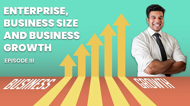 Enterprise, business growth and size | Topic 3 Section 1 | OLEVELS 7115 / IGCSE 0450