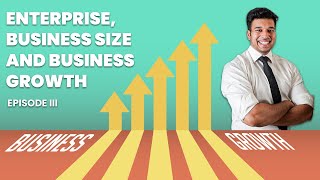 Enterprise, business growth and size | Topic 3 Section 1 | OLEVELS 7115 / IGCSE 0450