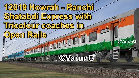 12019 Howrah - Ranchi Shatabdi Express with Tricolour coaches | VG LHB | Open Rails.