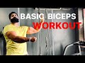 Basic workout series  part  2  biceps