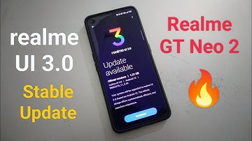 Realme GT Neo 2 starts recieving realme UI 3.0 Android 12 Stable Update 🔥 New update for GT Neo 2