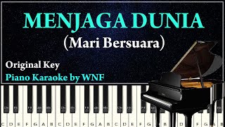Download Lagu MENJAGA DUNIA - Mari Bersuara Piano Karaoke Version MP3