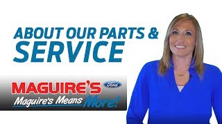 What about the service department at Maguire's?
