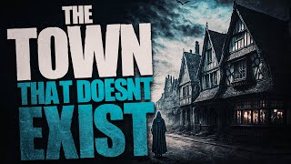 The Town That Doesn't Exist