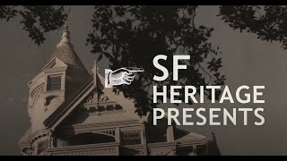SF Heritage 50th Anniversary Documentary (FULL)