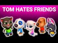 TALKING TOM HATES FRIENDS 2 AMONG US MY TALKING TOM FRIENDS 