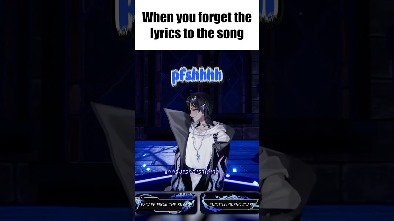 When u forgor the lyrics edit by: ​⁠@SunshineWongster #dear_u_san #vtuber #otaku #escapefromthesky