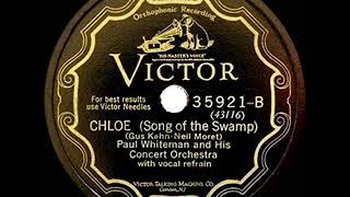 1928 HITS ARCHIVE: Chloe (Song Of The Swamp) - Paul Whiteman Concert Orch. (Austin Young, vocal) Resimi