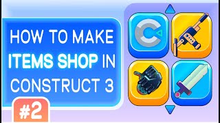 How to make your game shop in Construct 3 - part 2