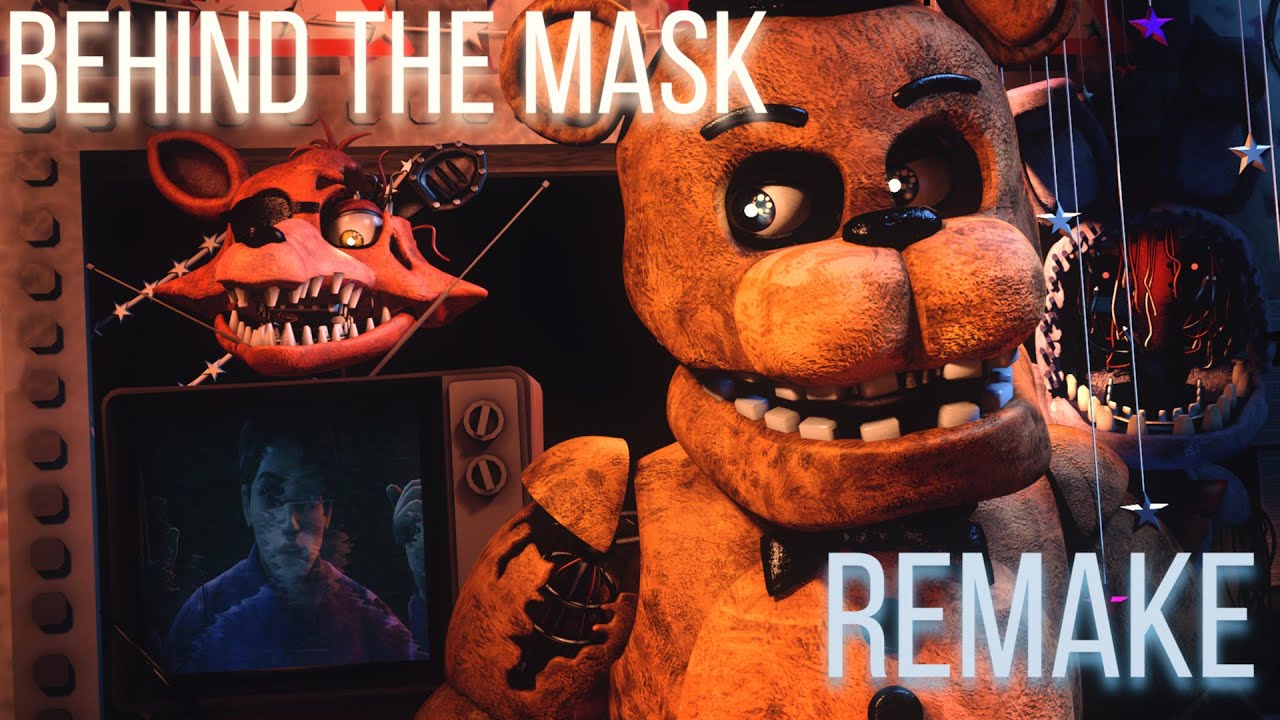 [SFM/FNAF/SHORT] Behind the Mask Remix (REMAKE) - YouTube