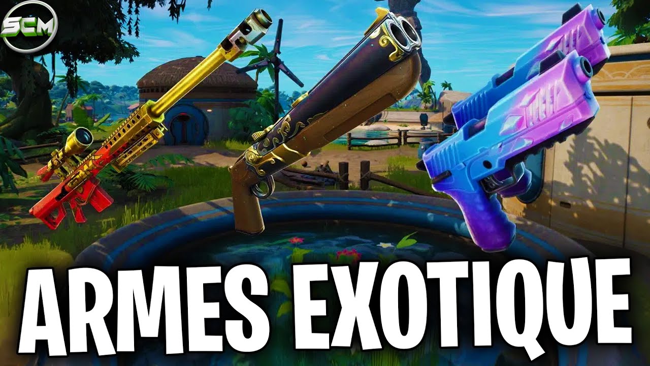 EMPLACEMENT ARME EXOTIQUE SAISON 4 FORTNITE, COMMENT AVOIR UNE ARME