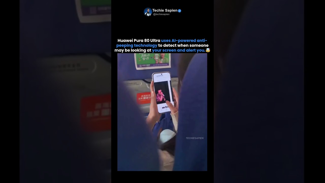 Huawei Pura 80 Ultra Uses AI to Detect When Someone Is Looking at Your Screen 🤯📱