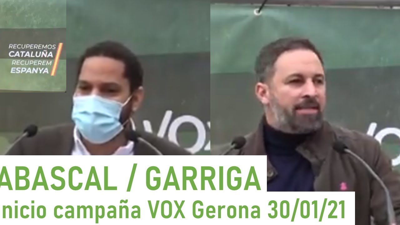 Santiago Abascal Ignacio Garriga Inicio campaña VOX Gerona - YouTube