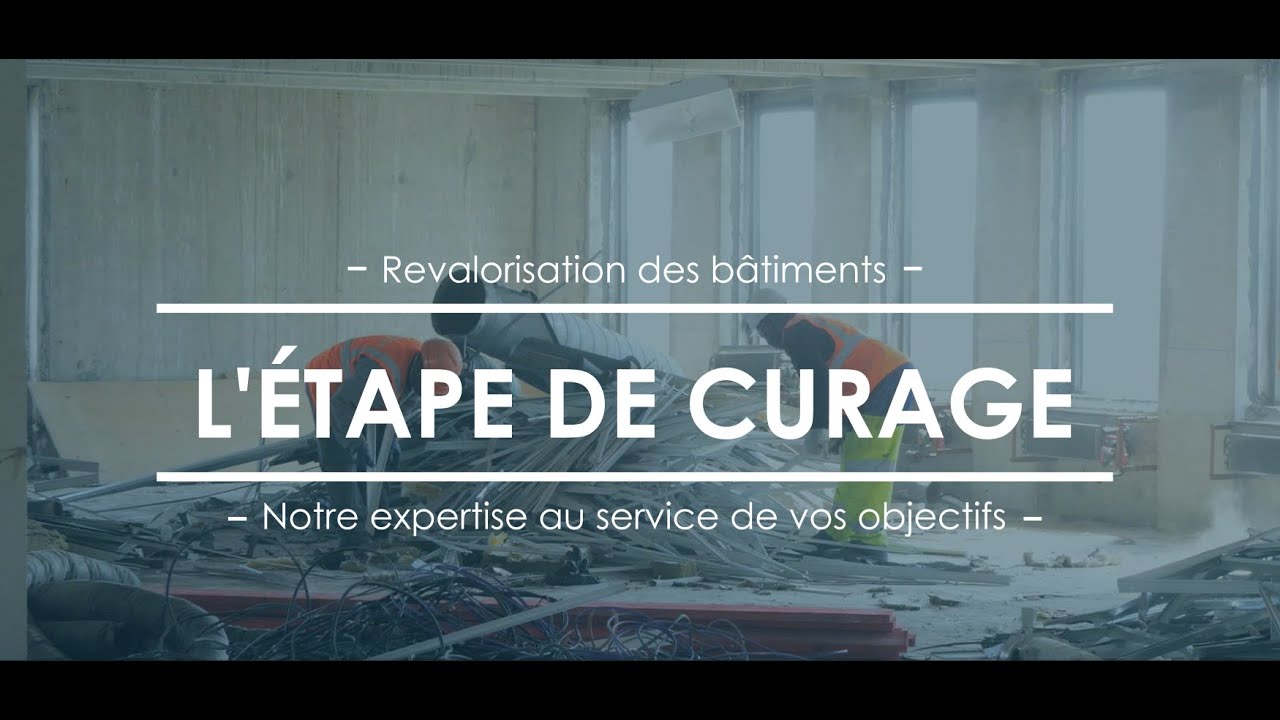 Revalorisation des bâtiments : l'étape de curage