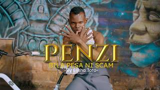 PENZI BILA PESA NI SCUM –  Video | The Truth About Love & Money 💔🔥 | Kenyan Music 2026
