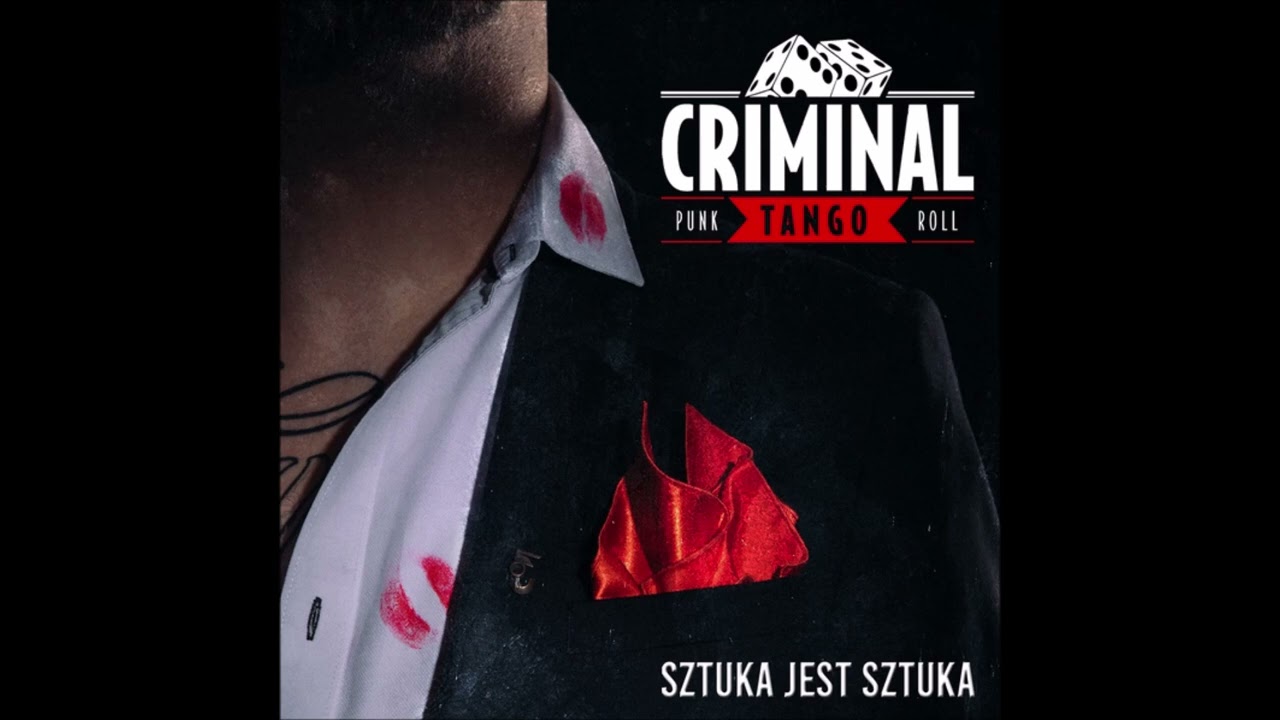 Criminal Tango - Sztuka Jest Sztuka [EP] 2019