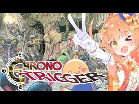 【CHRONO TRIGGER】Let's save the world