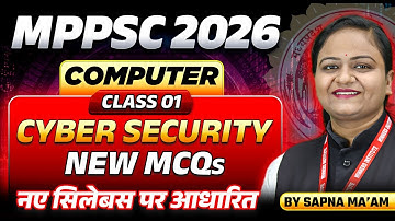 MPPSC Pre Mains 2026 | MPPSC Computer | Cyber Security New MCQs Class 01 | Computer By Sapna Ma’am