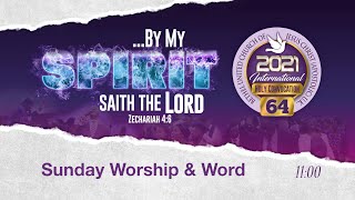 Sunday Worship & Word - Bethel Holy Convocation 2021