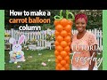 ✨ How to Make a Carrot Balloon Column | Easy Easter DIY Decor 🥕🎈🐰