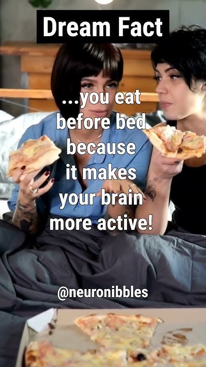 does-eating-before-bed-affect-your-dreams-leave-a-comment-and-tell