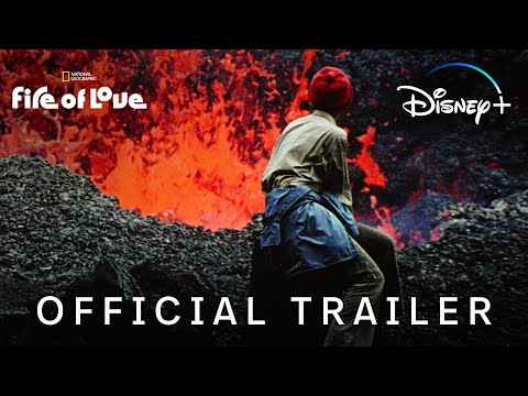 Fire of Love | Official Trailer | Disney+ Singapore