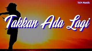 Lagu Ini Waktu Jaman Kapan? | Takkan Ada Lagi - D'Paspor Cover By Ines [lirik]