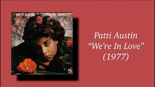 Patti Austin - We’re In Love (1977)