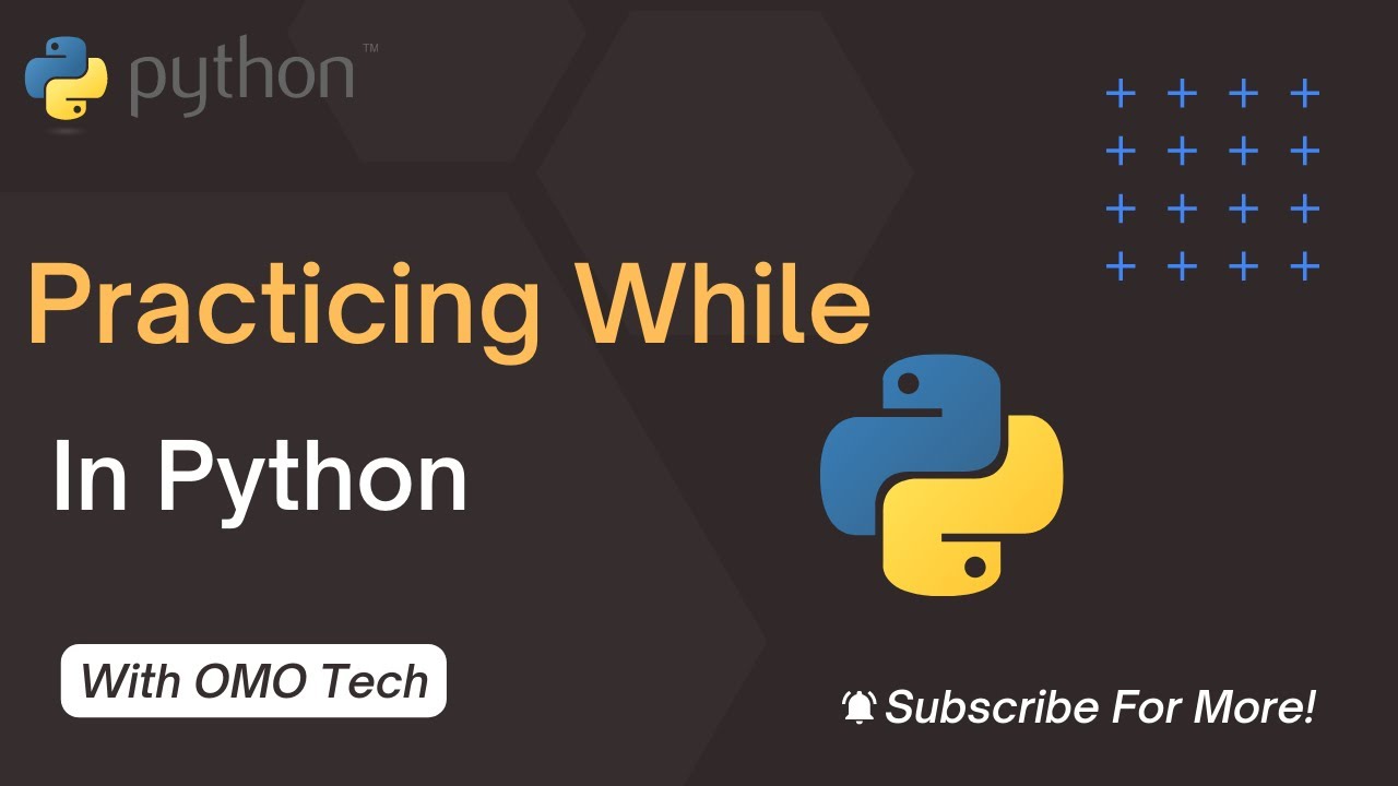 #15 Practicing While Statement In Python - YouTube