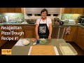 How To Make Neapolitan Pizza Dough - Recipe 1