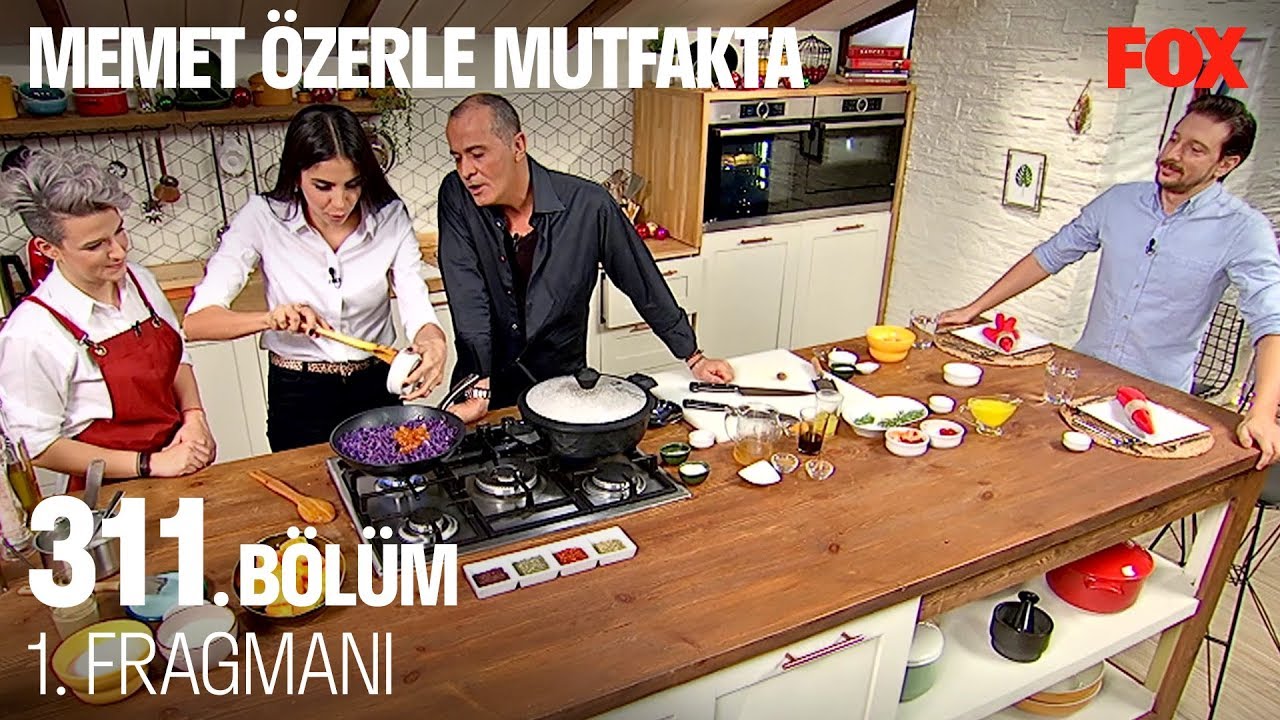 memet ozer ile mutfakta 311 bolum 1 fragmani youtube