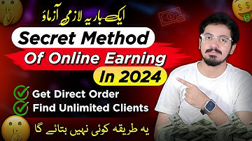 😱Secret Method of Online Earning in 2024 | How to Find Clients | Get Order by Direct Client Hunting