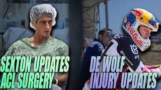 Chase Sexton Update After Surgery ACL Injury, Kay De Wolf Injury Updates..!!!