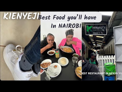 NAIROBI FOOD GUIDE!THE BEST RESTAURANT IN KENYA YOU MUST TRY STREET FOOD!GRWM For lunch date