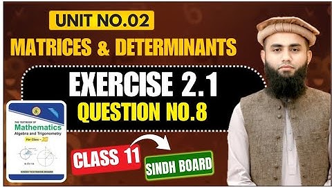 Exercise 2.1 Q8 Complete Class 11 New Maths Book Sindh Board