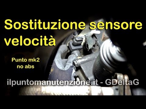 Sostituzione sensore velocità Fiat Punto mk2 senza abs