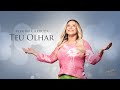 Teu Olhar - Novo Single | Virgínia Arruda