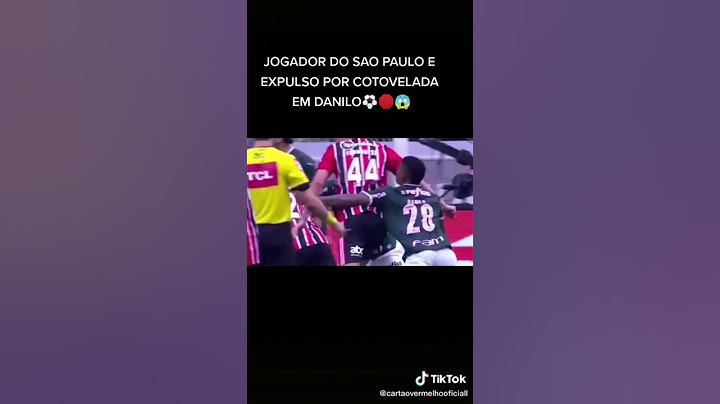 Jogador do São Paulo expulso após dar uma cotovelada no Danilo no jogo entre Palmeiras x São Paulo