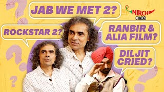 Imtiaz Ali on Diljit Dosanjh, Rockstar 2, Jab We Met 2, Ranbir, Alia & SRK | Chamkila