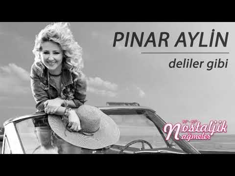 Deliler Gibi - Pınar Aylin 1995 / Nostaljik Nağmeler