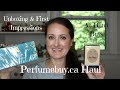 Perfumeonline.ca  Pt. 1 // Unboxing & First Impressions