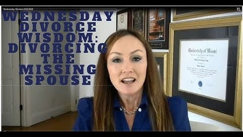 How to Divorce Your MISSING Spouse!  Rebecca Zung, Esq.