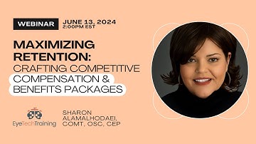 Maximizing Retention: Crafting Competitive Compensation & Benefits Packages Webinar