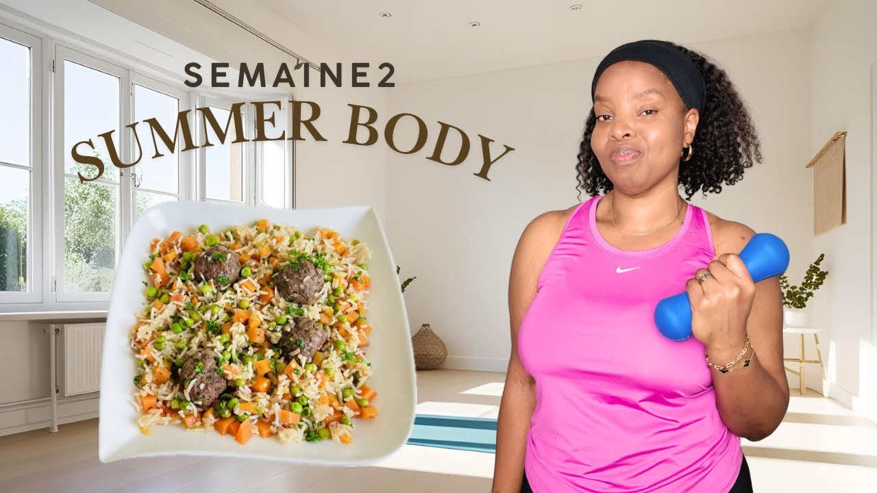 Semaine 2 : Objectif Summer Body